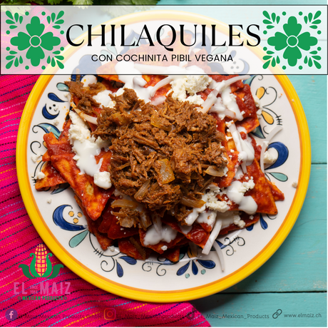 Chilaquiles Divorciados con Cochinita Pibil Vegana